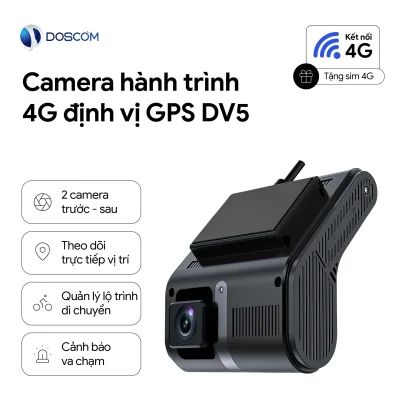 DV5 DOSCOM – CAMERA HÀNH TRÌNH ĐỊNH VỊ TỪ XA 4G TÍCH HỢP 2 CAMERA TRƯỚC – SAU